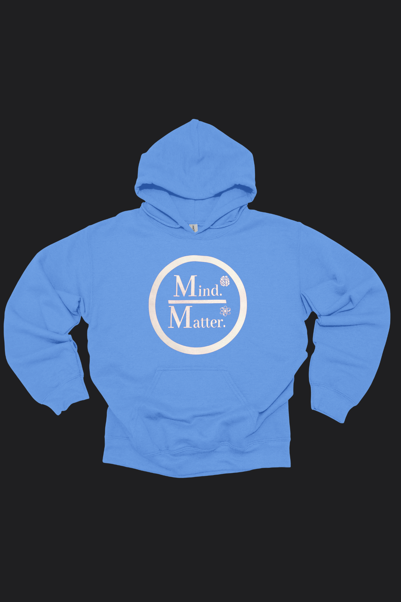 Mind Over Matter Hoodie