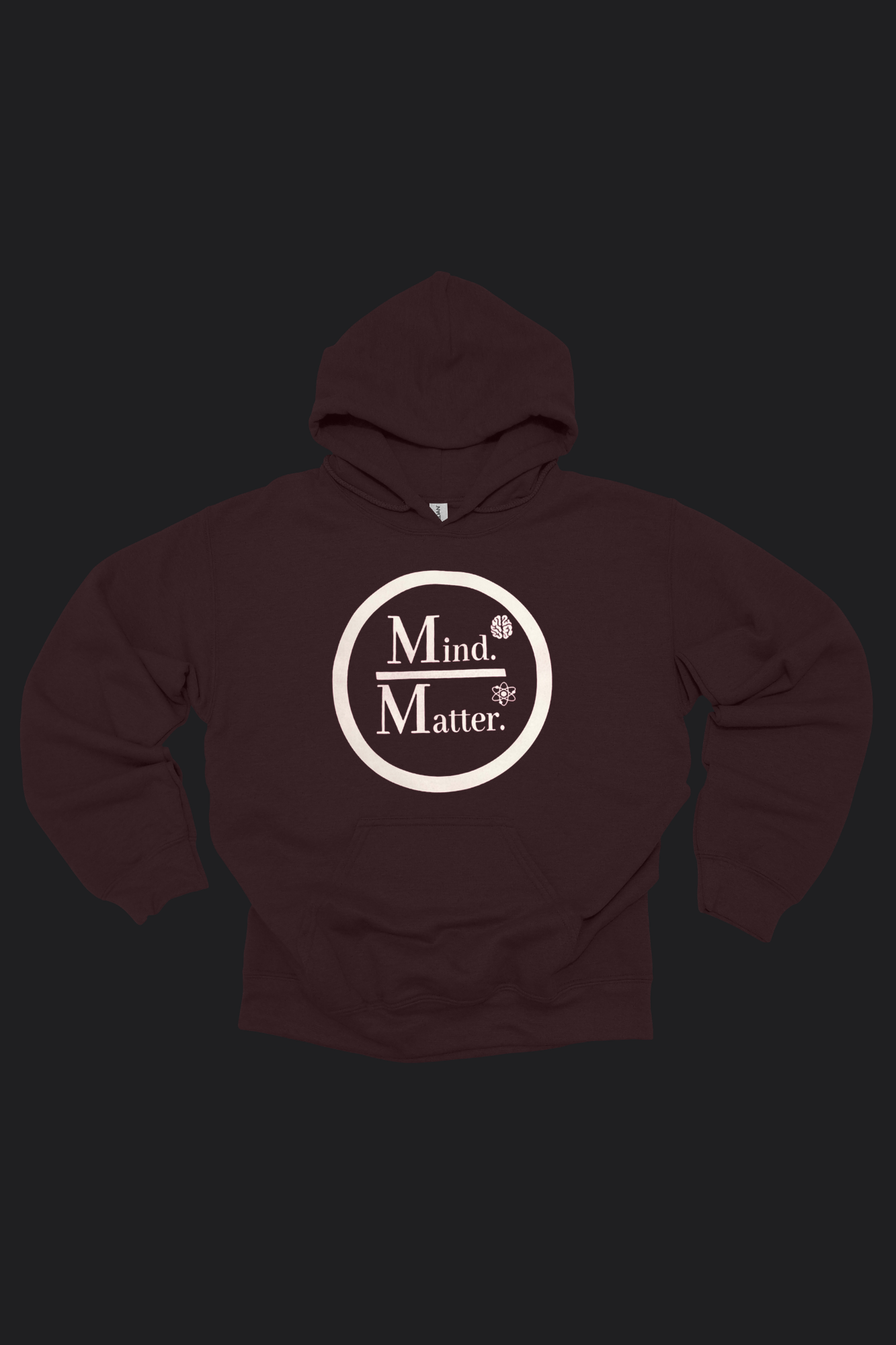 Mind Over Matter Hoodie