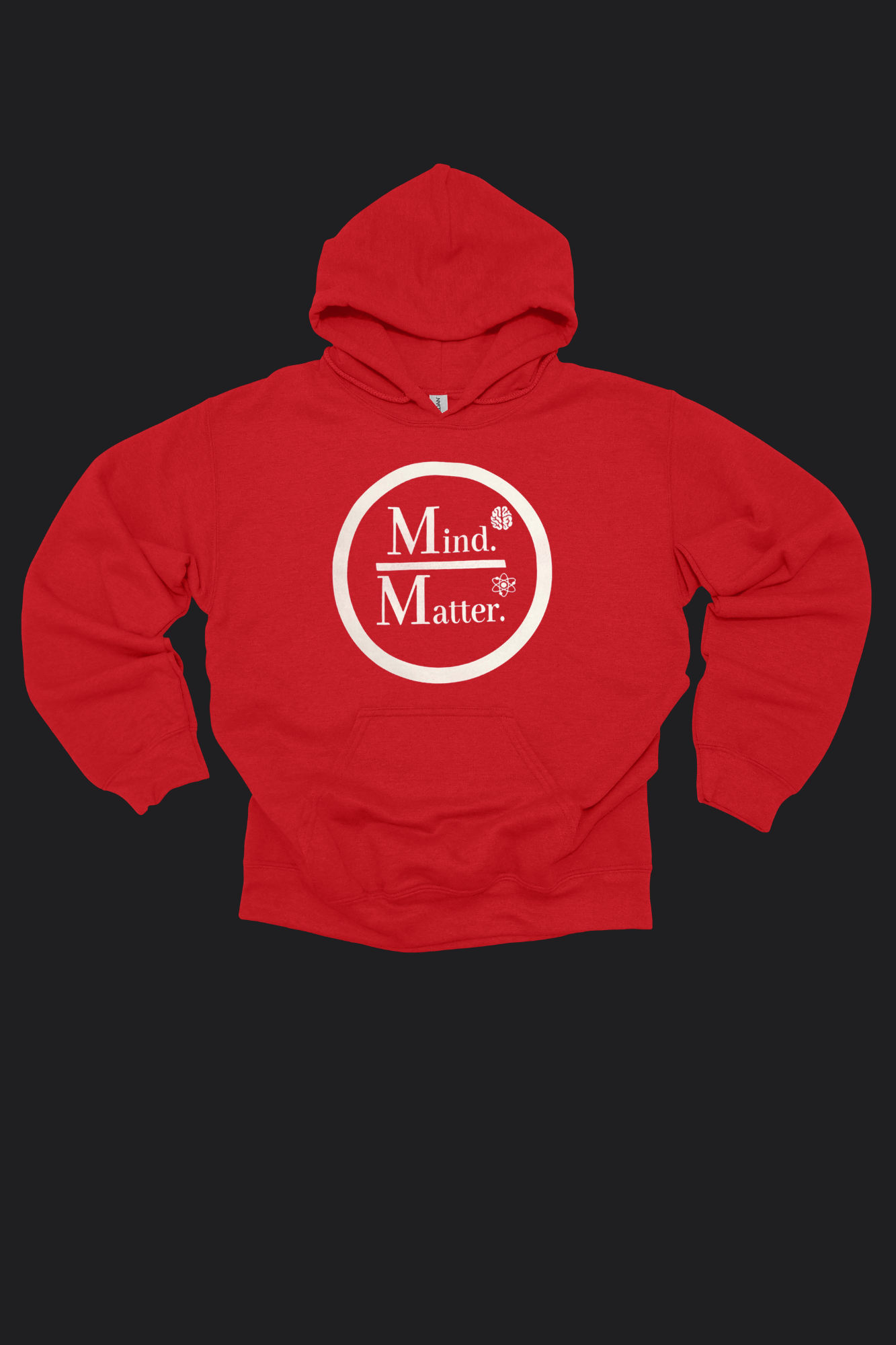 Mind Over Matter Hoodie